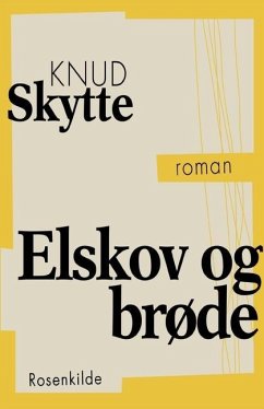 Elskov og brøde - Skytte, Knud