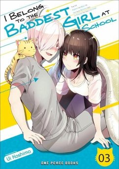 I Belong to the Baddest Girl at School Volume 03 - Kashima, Ui