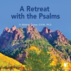 A Retreat with the Psalms - Guinan, Michael D.