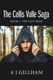 The Collis Valle Saga