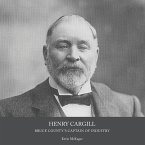 Henry Cargill: Bruce County's Captain of Industry