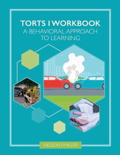 Torts I Workbook - Miller, Nelson