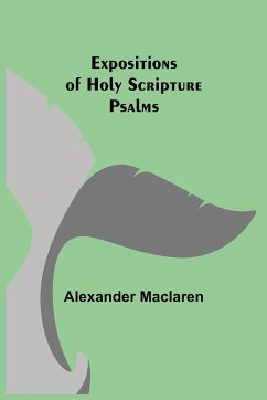 Expositions of Holy Scripture - Maclaren, Alexander