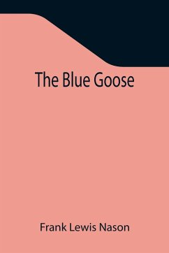 The Blue Goose - Lewis Nason, Frank