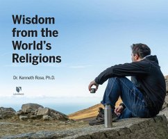 Wisdom from the World's Religions - Rose, Kenneth