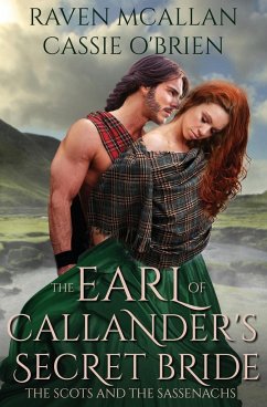 The Earl of Callander's Secret Bride - O'Brien, Cassie; Mcallan, Raven