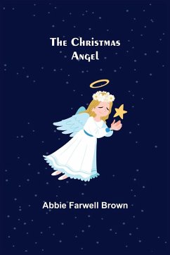 The Christmas Angel - Farwell Brown, Abbie