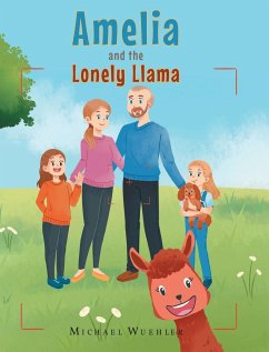 Amelia And The Lonely Llama - Wuehler, Michael