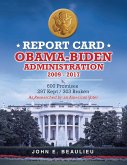 Report Card Obama-Biden Administration 2009 - 2017