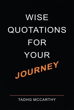 Wise Quotations For Your Journey - McCarthy, Tadhg