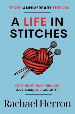 A Life in Stitches - Herron, Rachael