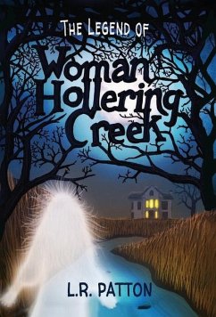 The Legend of Woman Hollering Creek - Patton, L. R.