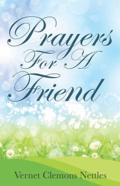 Prayers for a Friend - Nettles, Vernet Clemons