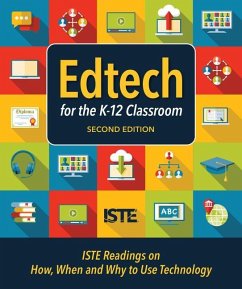 Edtech for the K-12 Classroom, Second Edition