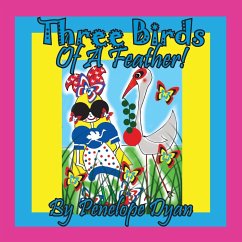 Three Birds Of A Feather! - Dyan, Penelope