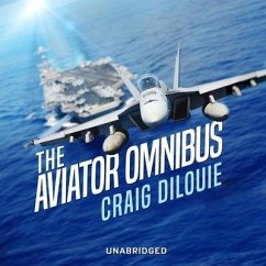 The Aviator Omnibus: The Aviator and the Warfighter - Dilouie, Craig