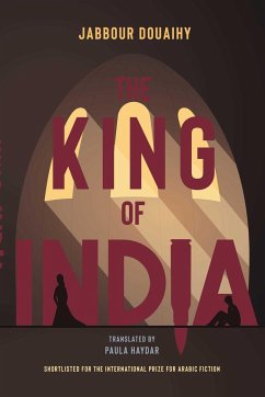 The King of India - Douaihy, Jabbour; Haydar, Paula