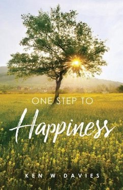 One Step to Happiness - W Davies, Ken