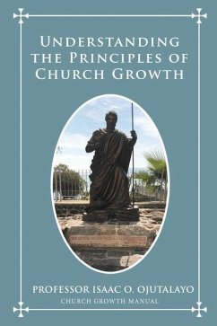 Understanding the Principles of Church Growth - O Ojutalayo, Isaac