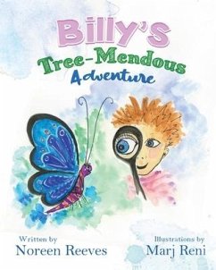 Billy's Tree-Mendous Adventure - Reeves, Noreen