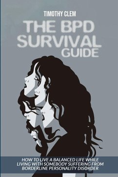 The BPD Survival Guide - Clem, Timothy