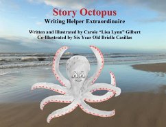 Story Octopus - Gilbert, Carole Lisa Lynn