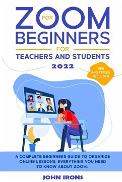 Zoom for Beginners 2022 - Irons, John