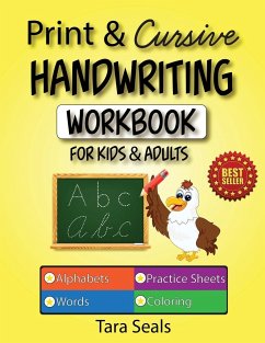 Print & Cursive Handwriting Workbook for Kids & Adults - Seals, Tara