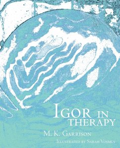 Igor In Therapy - Garrison, Myah K.