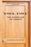 &quote;Knock, Knock&quote;: The Kabbalah of Comedy