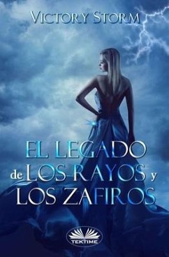 El Legado de los Rayos y los Zafiros - Victory Storm