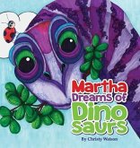 Martha Dreams of Dinosaurs
