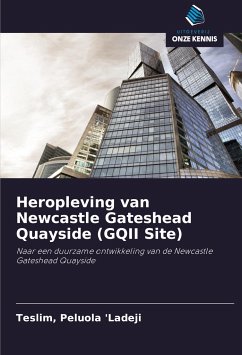 Heropleving van Newcastle Gateshead Quayside (GQII Site) - 'Ladeji, Teslim, Peluola