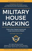 Military House Hacking: How to Earn Passive Income and Create Generational Wealth