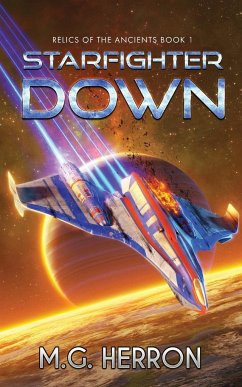 Starfighter Down - Herron, M. G.