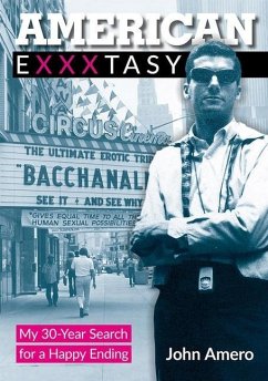 American Exxxtasy - Amero, John