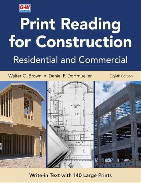 Print Reading for Construction Print Reading for Construction