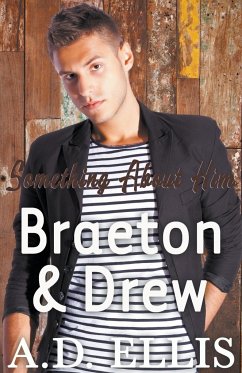 Braeton & Drew - Ellis, A. D.