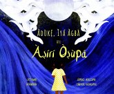 Àdùkẹ́, Ìyá Àgbà Àti Àṣírí Òṣùpá Àdùkẹ́, Ìyá Àgbà Àti Àṣírí Òṣùpá