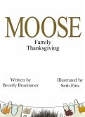 MOOSE Family Thanksgiving