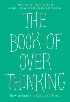 The Book of Overthinking - Smith, Gwendoline