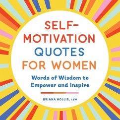 Self-Motivation Quotes for Women - Hollis, Briana