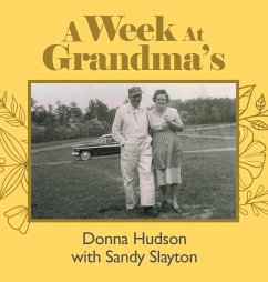 A Week at Grandma's - Hudson, Donna; Slayton, Sandy