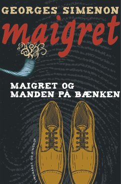 Maigret og manden på bænken - Simenon, Georges