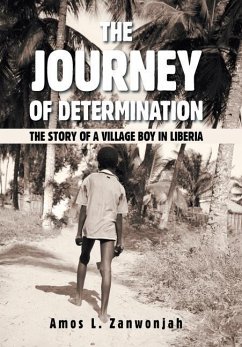 The Journey of Determination - Zanwonjah, Amos L.