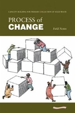 Process of Change - Field Notes: Capacity Building in Primary Collection of Solid Waste - Ali, Mansoor