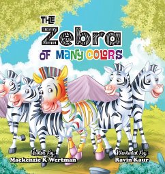 The Zebra of Many Colors - Wertman, Mackenzie K.