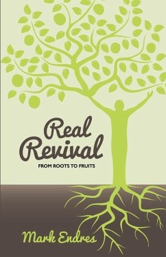 Real Revival: From Roots to Fruits - Endres, Mark