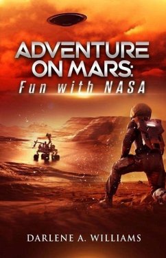 Adventure on Mars: Fun with NASA - Williams, Darlene a.