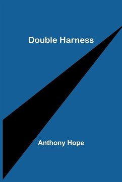Double Harness - Hope, Anthony